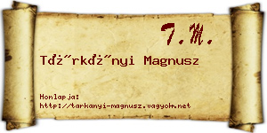 Tárkányi Magnusz névjegykártya